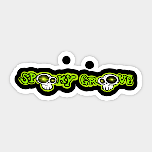 Spooky Groove by MAGGOTTWAGON Sticker